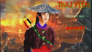 Thaj yeem.part237.(Hmong Action Story).11/8/2023.