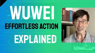 Wu wei effortless action - Lao Tzu the art of not trying