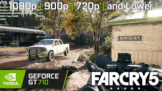 Far Cry 5 - GeForce GT 710 - 1080p | 900p | 720p | and Lower