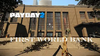 First World Bank - Death Sentence One Down - Solo Stealth - Payday2