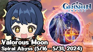 Valorous Moon (36-Star) - Spiral Abyss (5/16 - 5/31, 2024) - Genshin Impact v4.6