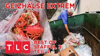 Best Of Staffel 3 | Teil 2 | Geizhälse Extrem | TLC Deutschland