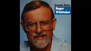 08 Roger Whittaker - Durham Town - Grandes Éxitos