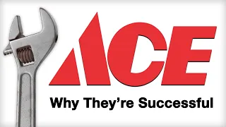 Ace Hardware - Why They're Successful