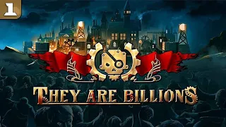 Играем в [They Are Billions] #1