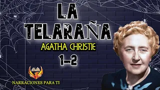 AGATHA CHRISTIE. LA TELARAÑA 1-2. AUDIOLIBRO VOZ HUMANA ESPAÑOL SUBTÍTULOS.