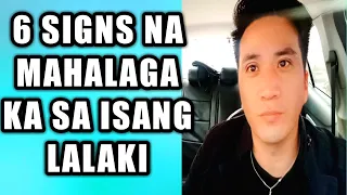 Signs na mahalaga ka sa isang lalaki #307