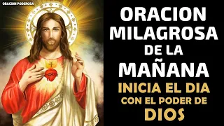 Oración Milagrosa de la Mañana, inicia el día con el poder de Dios