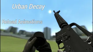 Garry's Mod - Urban Decay Reload Animations.