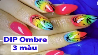 Easy DIP Ombre  3 Color  Summer Design - Dip 3 màu Ombre Và Vẽ Móng .