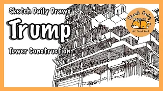 [Sketch Daily TIMELAPSE] Sketching Trump Tower New York construction