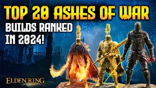 Elden Ring: TOP 20 Best Ashes of War Ranked 2024 (Patch 1.10)