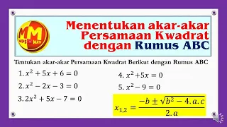 Menentukan Akar-akar Persamaan Kuadrat Dengan Rumus ABC