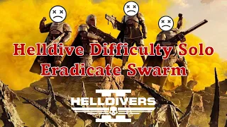 HellDivers 2 - Solo Helldive Difficulty (No Deaths) - Eradicate Swarm Mission (Angel's Venture)