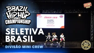 STRIKERS CREW | Bronze Medalist MiniCrew Division 2022 Brazil Hip Hop Dance Championship