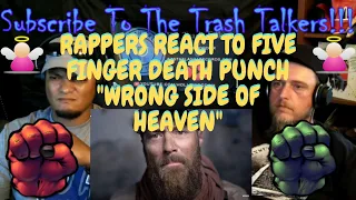 Rappers React To Five Finger Death Punch "Wrong Side Of Heaven"!!!