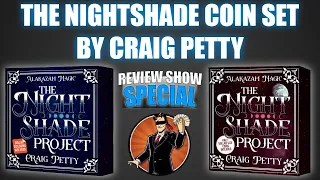 The Nightshade Coin Set by Craig Petty | Review Show Special