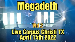 Etron Playing - Megadeth Live Corpus Christi TX April 14th 2022 Vid 2.