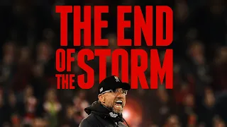 Liverpool FC: The End Of The Storm - Official Trailer