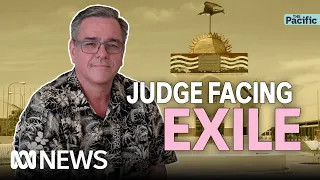 Australian judge handed deportation notice from Kiribati parliament I The Pacific | ABC News
