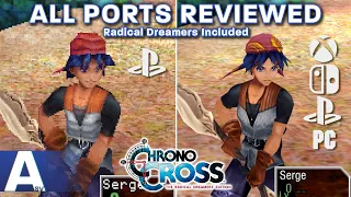Which Version of Chrono Cross & Radical Dreamers Should You Play? - All Ports Reviewed! (Outdated)