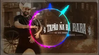 Rai Saia Rodada Tapão na Raba (Remix)