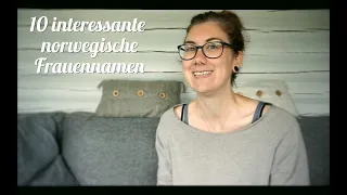 10 Interessante Norwegische Mädchen-/Frauennamen