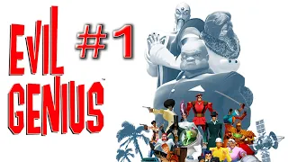 Evil Genius #1 - Подготовка к мировому доминированию