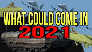 What Could Come in 2021?! - War Thunder Weekly News