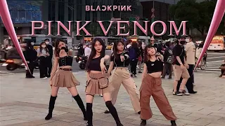 [KPOP IN PUBLIC | ONETAKE]BLACKPINK(블랙핑크) - ‘Pink venom’ Dance Cover by U Bet from Taiwan