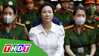 Bà Trương Mỹ Lan kháng cáo toàn bộ bản án sơ thẩm | THDT