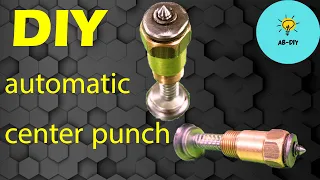 How make automatic center punch by old engine valve - How Do-it-yourself automatic center punch