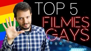 Primeiro Plano #15 // TOP 5 - Filmes Gays