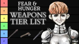 Fear and Hunger Weapons Tier List