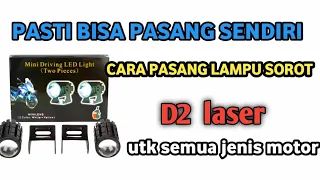 PASTI bisa pasang sendiri || sambung kabel lampu D2 laser untuk semua jenis motor