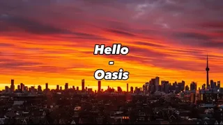 Hello - Oasis | Lyrics