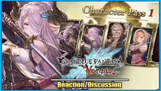 MORE CHARACTERS! | Granblue Fantasy: Versus - Character Pass 1  Trailer -【REACTION/DISCUSSION】