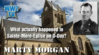 DDay in Sainte-Mère-Église - What really happened?