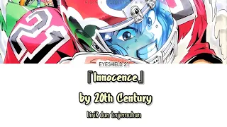 Eyeshield 21 Opening 2 - 『Innocence』 Lirik & Terjemahan Indonesia