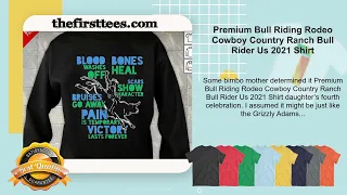 Premium Bull Riding Rodeo Cowboy Country Ranch Bull Rider Us 2021 Shirt