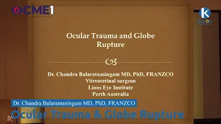 OCULAR TRAUMA AND GLOBE RUPTURE WEBINAR CME