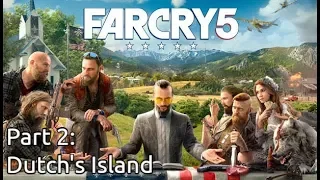 FAR CRY 5 | Chapter 2: Dutch's Island | [PC] [2019]