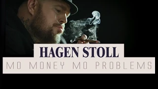 Hagen Stoll - Mo Money Mo Problems (Official Video)