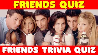 Friends Quiz | Friends TV Show Quiz | The Ultimate Friends Quiz