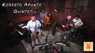 Roberto Aponte Quintet - Live at Monks