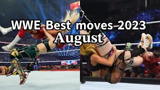 wwe Best moves of 2023: August