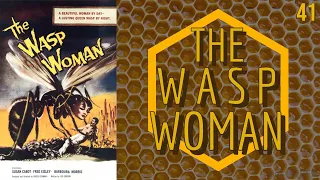 The Wasp Woman (1959) Review
