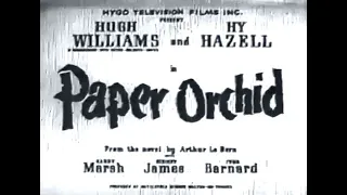 Paper Orchid (1949) British crime/drama b-movie, with Hy Hazell & Hugh Williams.