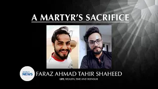A Martyr's Sacrifice - Faraz Ahmad Tahir [MTA International Tribute]