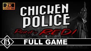 Chicken Police: Paint It Red! (PC) - Main Story |Longplay - Walkthrough - Gameplay| No Commentary